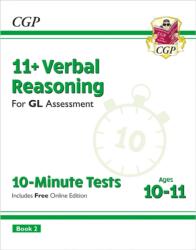 11+ GL 10-Minute Tests: Verbal Reasoning - Ages 10-11 Book 2 (ISBN: 9781837741038)