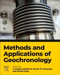 Methods and Applications of Geochronology (ISBN: 9780443188039)