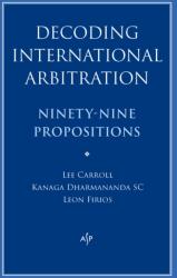 Decoding International Arbitration (ISBN: 9781922952004)