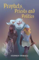 Prophets, Priests and Politics (ISBN: 9781035842889)
