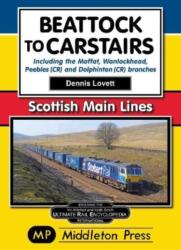 Beattock to Carstairs (ISBN: 9781910356845)