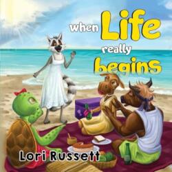When Life Really Begins (ISBN: 9781838754877)