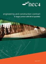 NEC4: Engineering and Construction Contract Option D: target contract with bill of quantities (ISBN: 9780727763143)