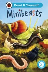 Minibeasts: Read It Yourself - Level 3 Confident Reader (ISBN: 9780241563670)