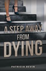A Step Away from Dying (ISBN: 9781035805228)