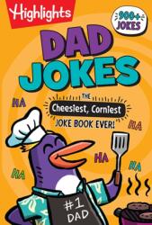 Dad Jokes: The Cheesiest, Corniest Joke Book Ever! (ISBN: 9781639621538)