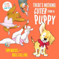 There's Nothing Cuter Than a Puppy (ISBN: 9781035029327)