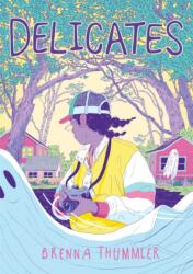 Delicates (ISBN: 9781637152898)