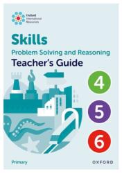 Oxford International Skills: Problem Solving and Reasoning: Teacher's Guide 4 - 6 (ISBN: 9781382044585)