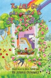 The Little Girl Who Wanted to Stay at Home (ISBN: 9781787881600)