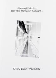 I Shivered Violently / Don’t be Startled in the Night (ISBN: 9789083404127)