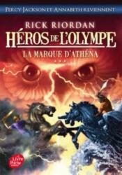 Heros de l'Olympe 3/La marque d'Athena (ISBN: 9782012031777)