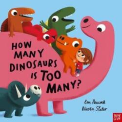How Many Dinosaurs is Too Many? (ISBN: 9781839945519)