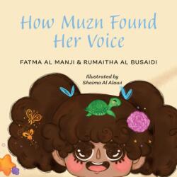 How Muzn Found Her Voice (ISBN: 9781398499171)