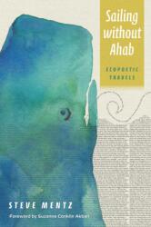 Sailing Without Ahab (ISBN: 9781531506322)