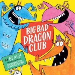 Big Bad Dragon Club (ISBN: 9781398518414)
