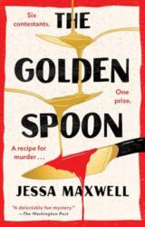 The Golden Spoon (ISBN: 9781668008010)