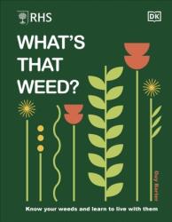 RHS What's That Weed? (ISBN: 9780241655535)