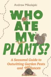 Who Ate My Plants? (ISBN: 9781789296600)