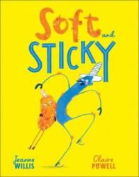 Soft and Sticky (ISBN: 9781783448586)