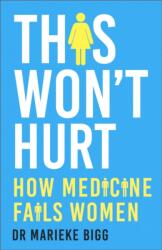 This Won't Hurt (ISBN: 9781529377729)
