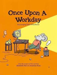 Once Upon a Workday (ISBN: 9781524882389)