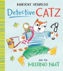 Detective Catz and the Missing Nut (ISBN: 9781915252357)