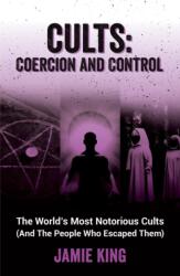 Cults: Coercion and Control (ISBN: 9781837992805)