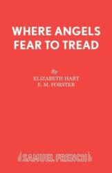 Where Angels Fear to Tread (ISBN: 9780573014772)