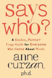 Says Who? (ISBN: 9780593444092)