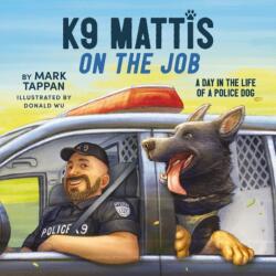 K9 Mattis on the Job (ISBN: 9781400246588)