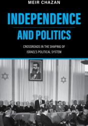 Independence and Politics (ISBN: 9780253068682)