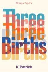 Three Births (ISBN: 9781915051097)
