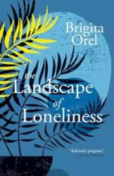 The Landscape of Loneliness (ISBN: 9781788648943)