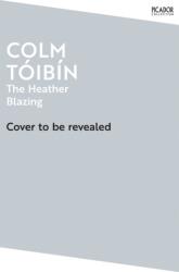The Heather Blazing (ISBN: 9781035029877)
