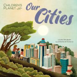 Children's Planet: Our Cities (ISBN: 9781445186290)