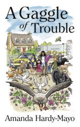 A Gaggle of Trouble (ISBN: 9781739083304)