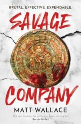 Savage Company (ISBN: 9781837861545)