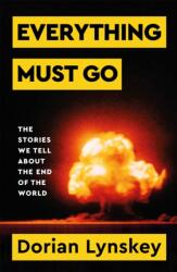 Everything Must Go (ISBN: 9781529095937)