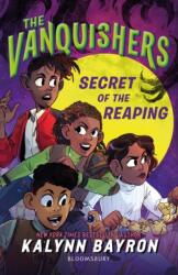 The Vanquishers: Secret of the Reaping (ISBN: 9781526667816)
