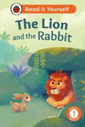 The Lion and the Rabbit: Read It Yourself - Level 1 Early Reader (ISBN: 9780241564141)