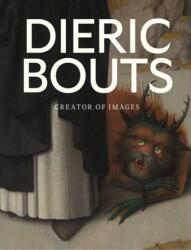 Dieric Bouts (ISBN: 9783791377247)