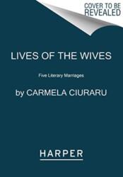 Lives of the Wives (ISBN: 9780062356925)