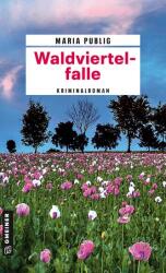 Waldviertelfalle - Maria Publig (ISBN: 9783839206553)