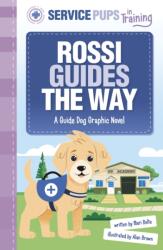 Rossi Guides the Way (ISBN: 9781398254862)
