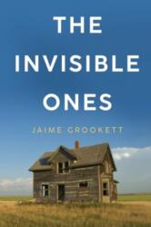 The Invisible Ones (ISBN: 9781837940103)