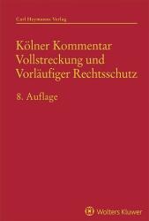 Kölner Kommentar: Executare și protecție provizorie (ISBN: 9783452301727)