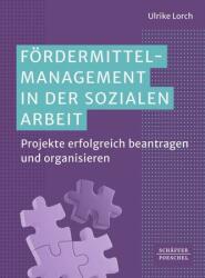 Fördermittelmanagement in der sozialen Arbeit (ISBN: 9783791061276)