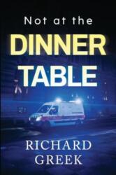 Not at the Dinner Table (ISBN: 9781804397107)