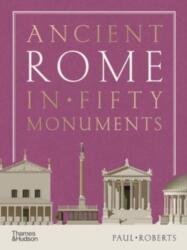 Ancient Rome in Fifty Monuments (ISBN: 9780500025680)